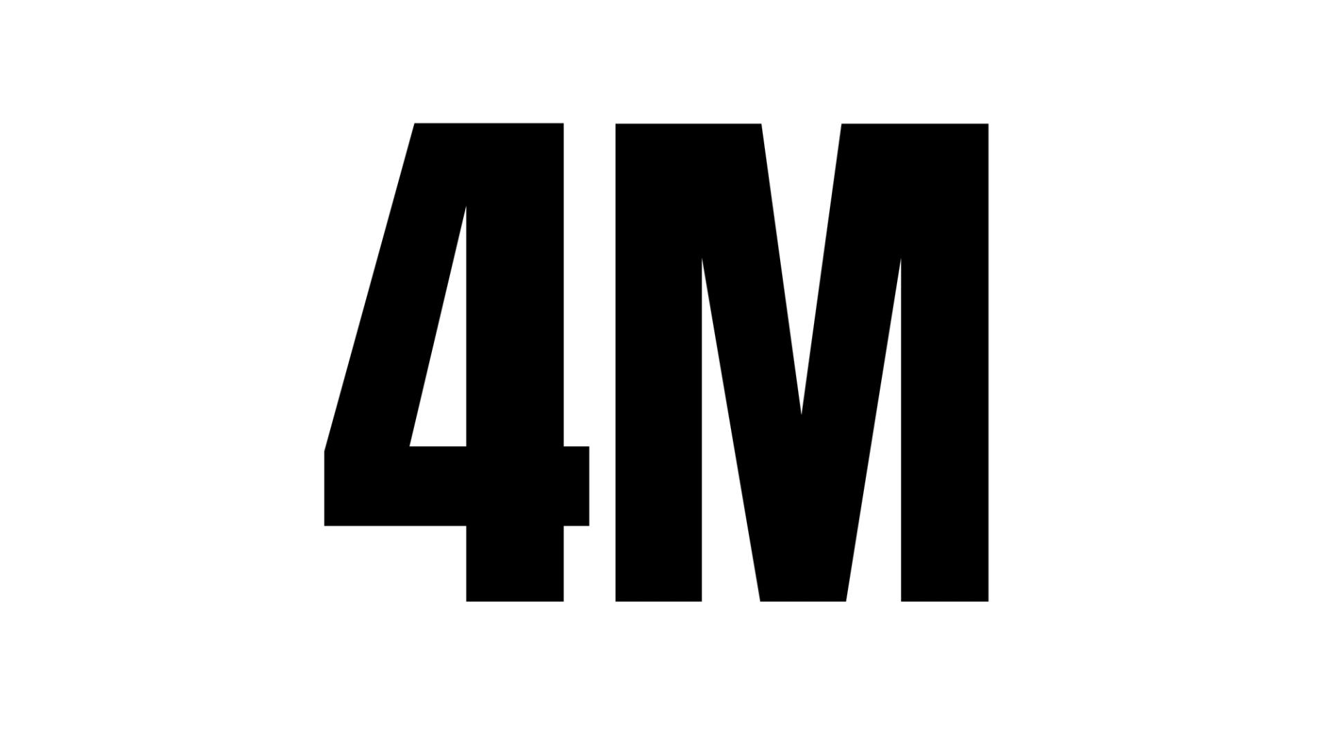 A graphic with text which says 4M